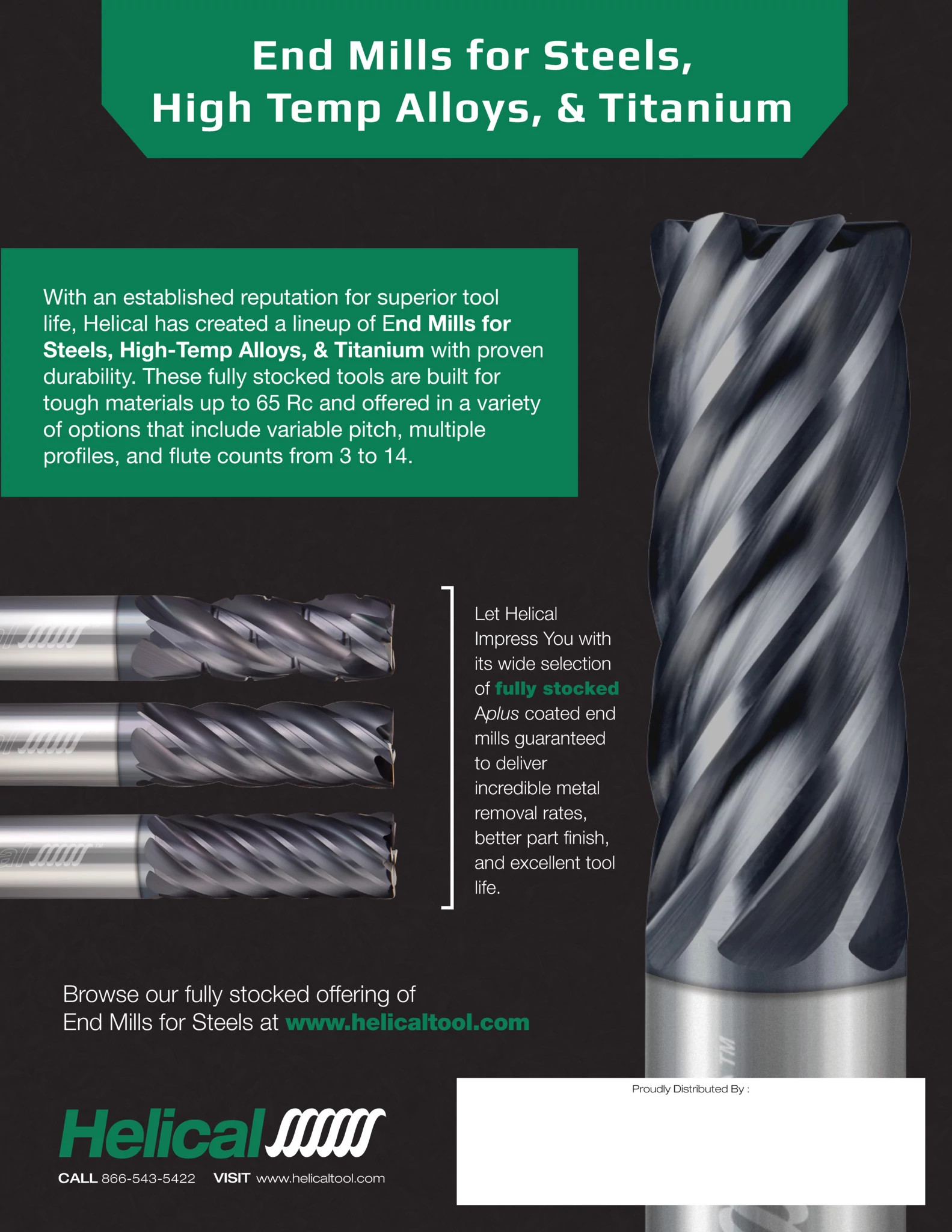 Helical Flyer End Mills for Steels, High Temp Alloys, & Titanium